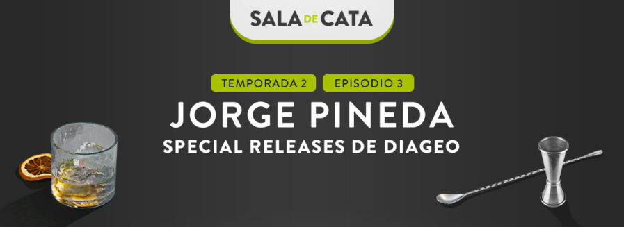 Special Releases de Diageo (con Jorge Pineda) en ‘Sala de Cata’