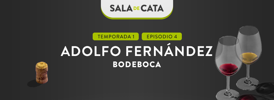 Adolfo Fernández (Bodeboca) en ‘Sala de Cata’