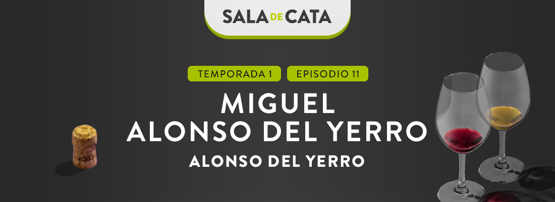 Miguel Alonso del Yerro (Alonso del Yerro) en ‘Sala de Cata’