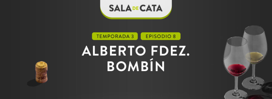Alberto Fdez. Bombín en ‘Sala de cata’