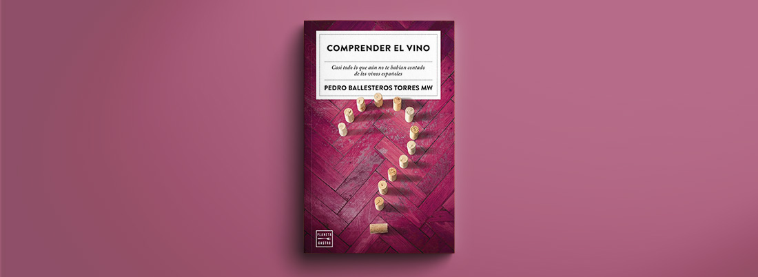 «Comprender el vino»: un viaje inolvidable por toda la historia vinícola de nuestro país