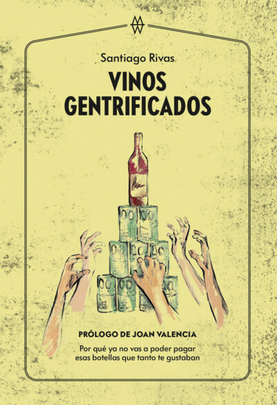 Portada del libro 'Vinos gentrificados'