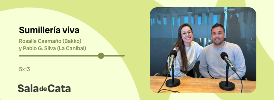 Rosalía Caamaño y Pablo G. Silva en ‘Sala de Cata’