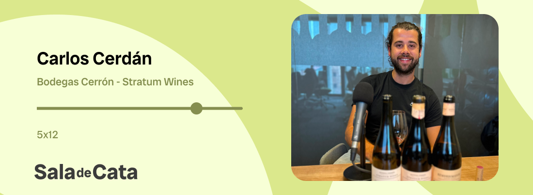 Carlos Cerdán (Bodegas Cerrón) en ‘Sala de Cata’