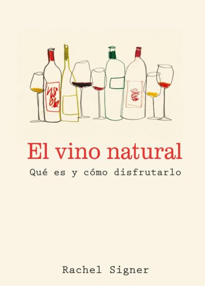Portada del libro 'El vino natural' de Rachel Signer