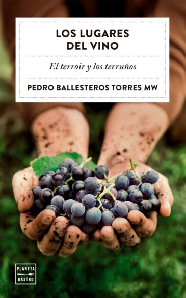 Portada del libro 'Los lugares del vino', de Pedro Ballesteros.